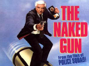      , The Naked Gun: From the Files of Police Squad!, , 