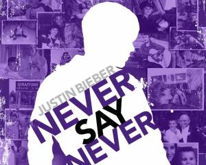 Justin Bieber: Never Say Never, , ,  :    