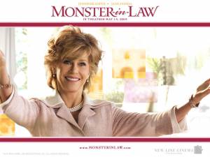       - , Monster-in-Law, 